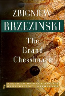 GRAND PLOT: Brzezinski’s strategy for continued US domination of the World Chessboard.